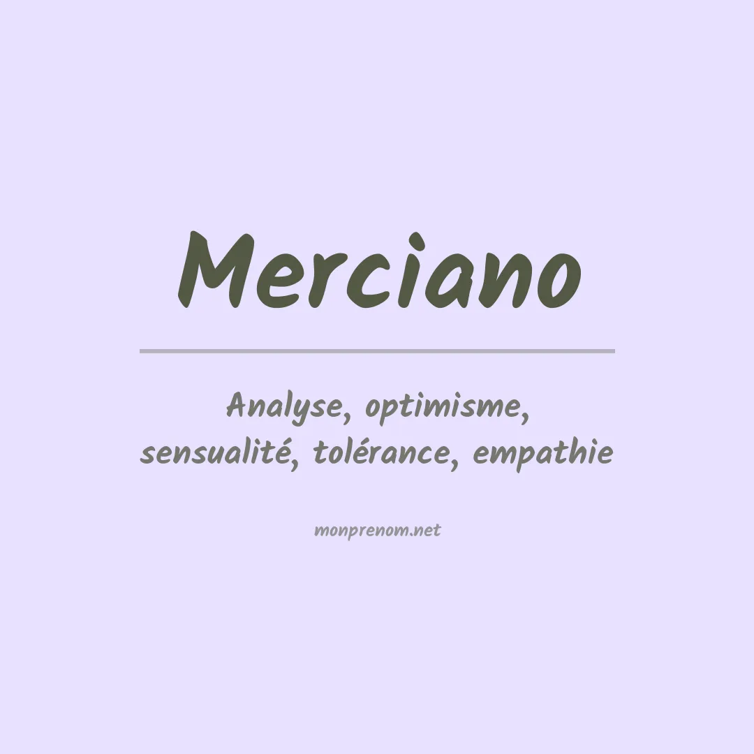 Signification du prénom Merciano