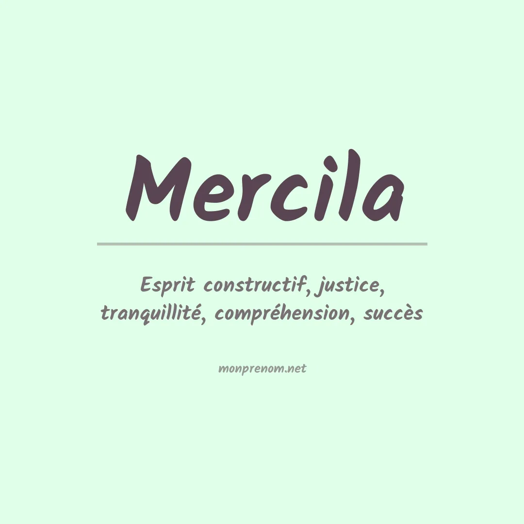 Signification du prénom Mercila