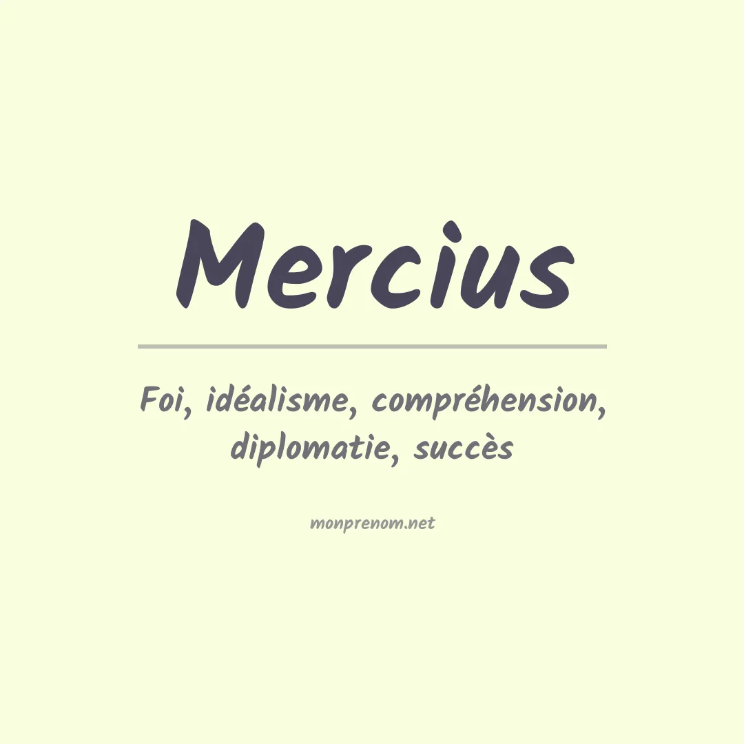 Signification du prénom Mercius