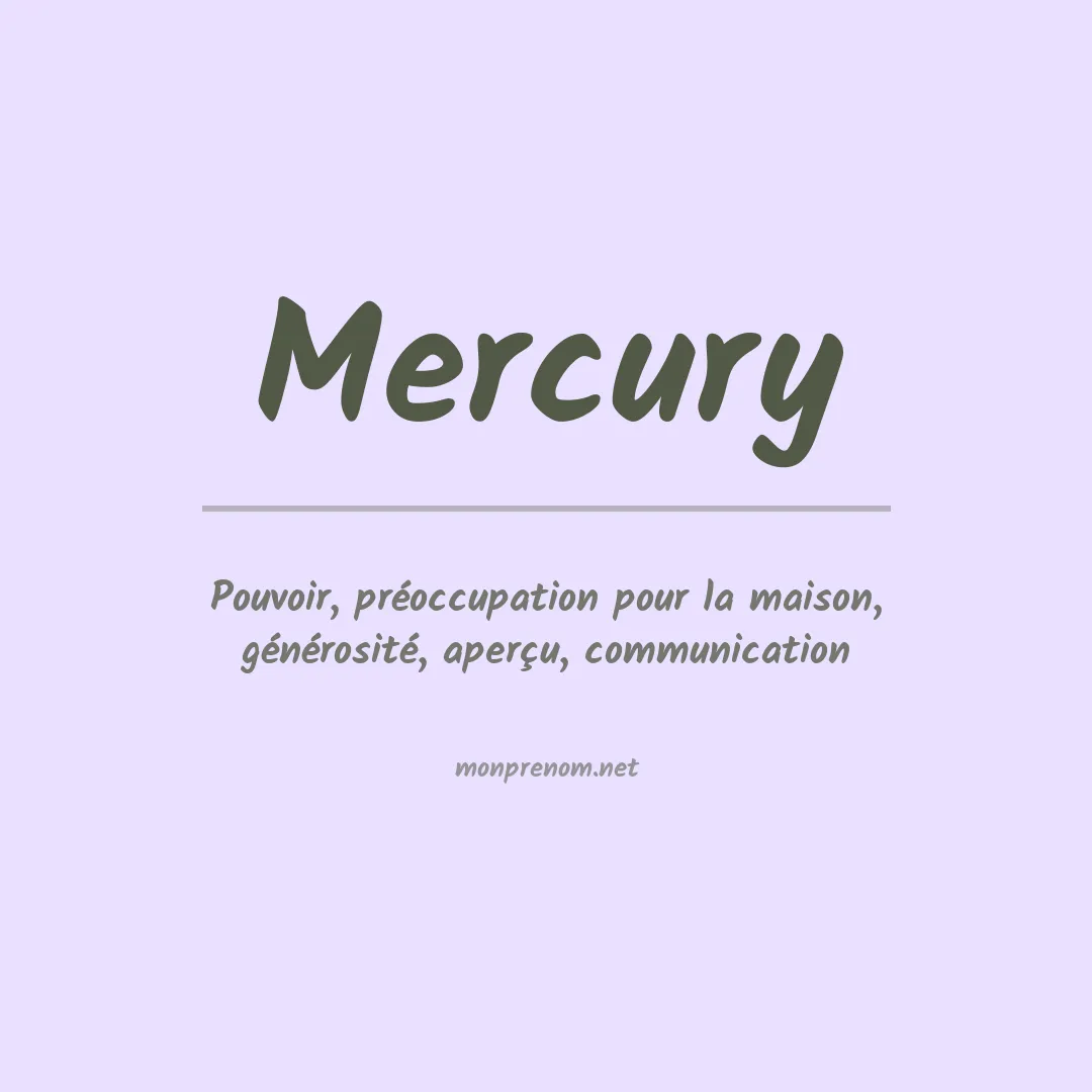 Signification du prénom Mercury