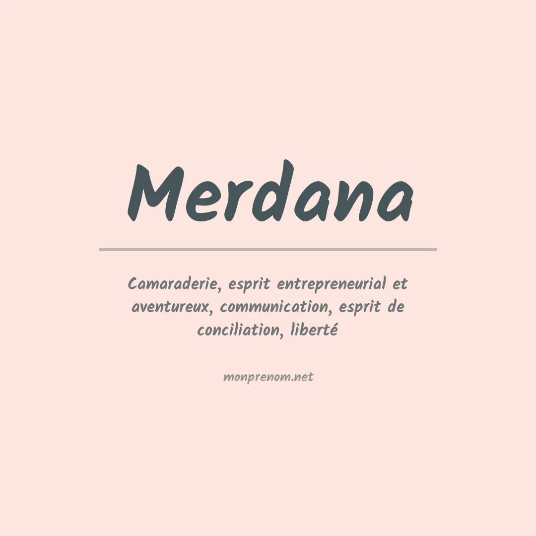 Signification du prénom Merdana