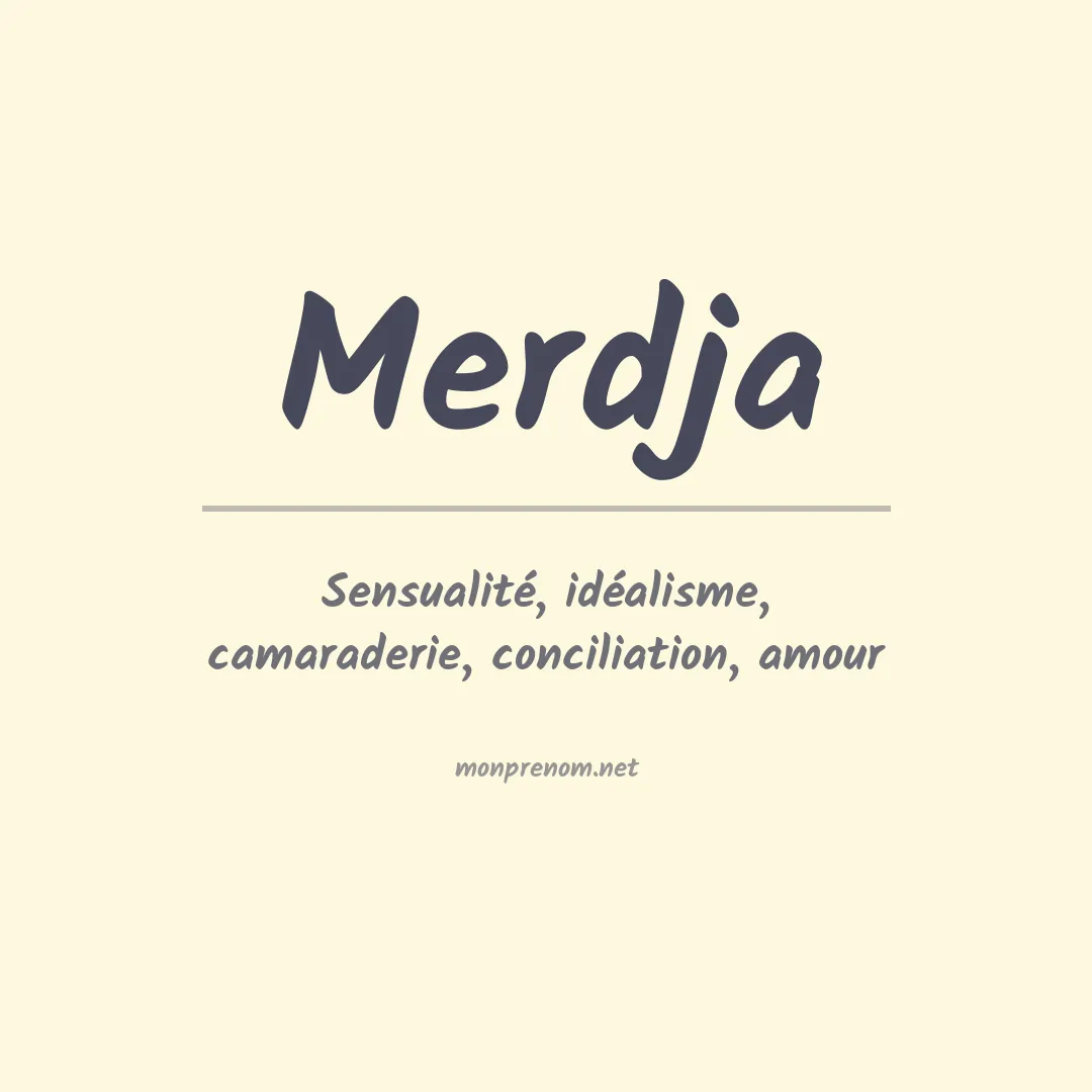 Signification du prénom Merdja