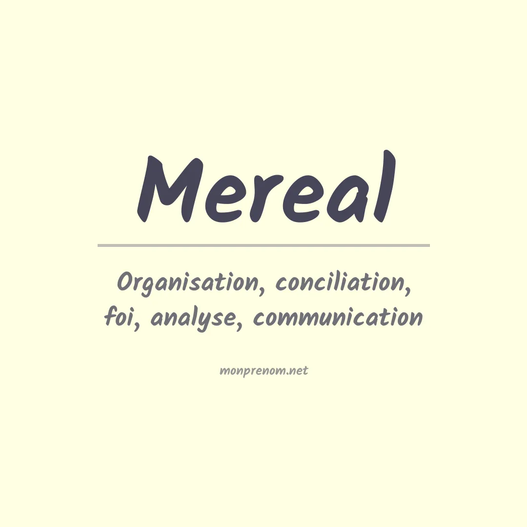 Signification du prénom Mereal