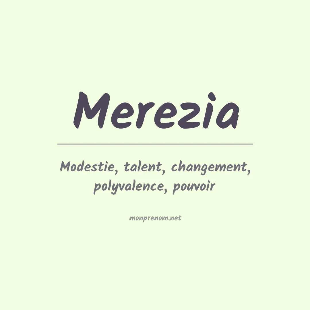 Signification du prénom Merezia