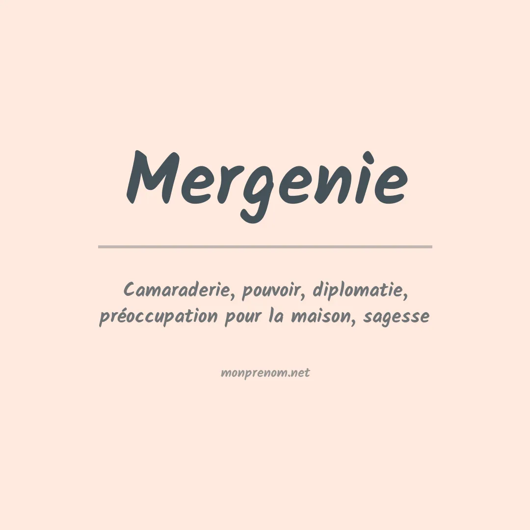 Signification du prénom Mergenie