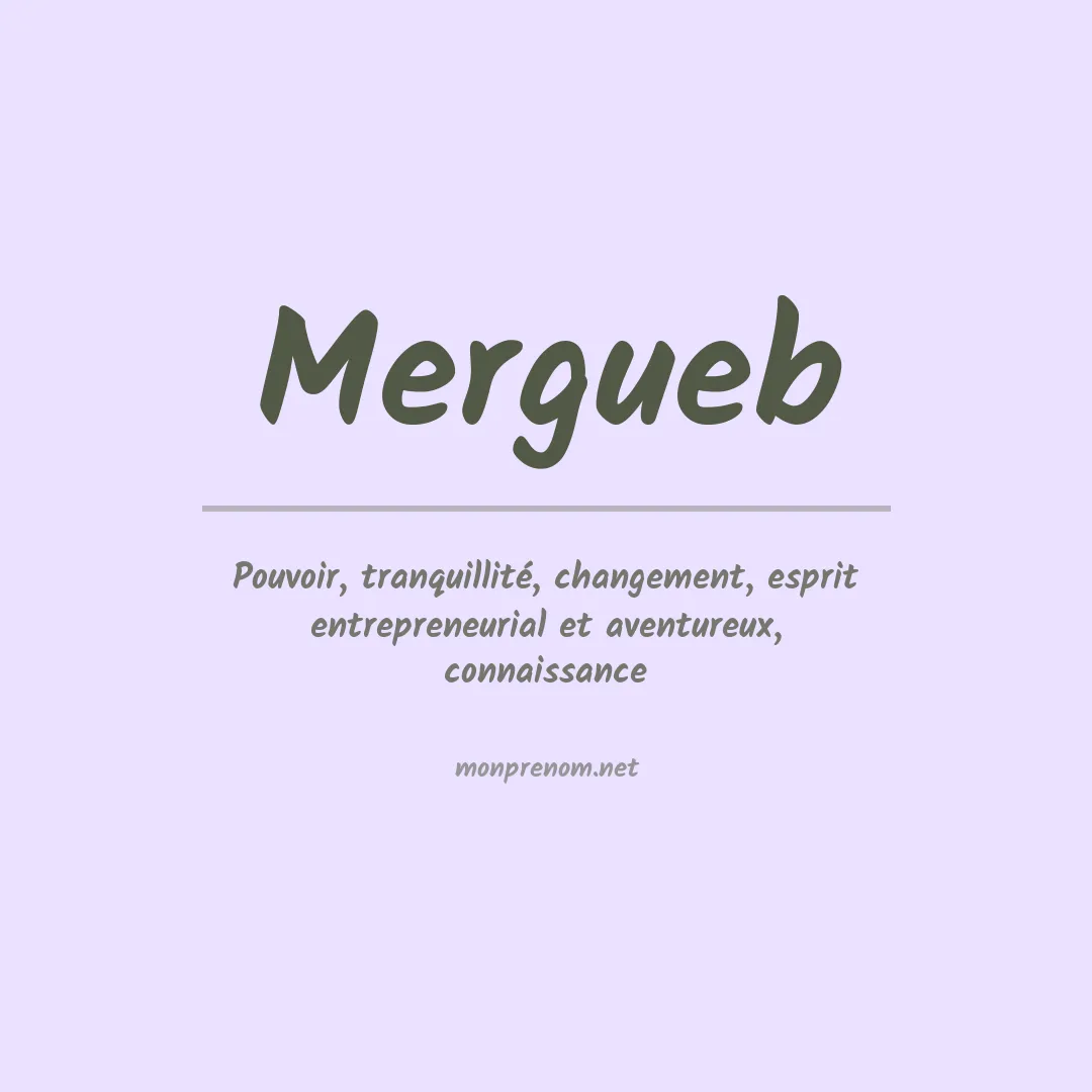 Signification du prénom Mergueb