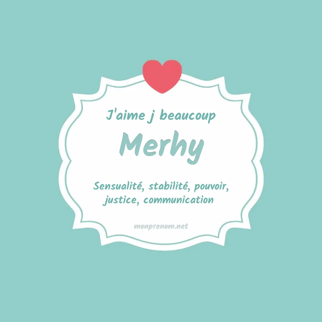 J'aime beaucoup Merhy