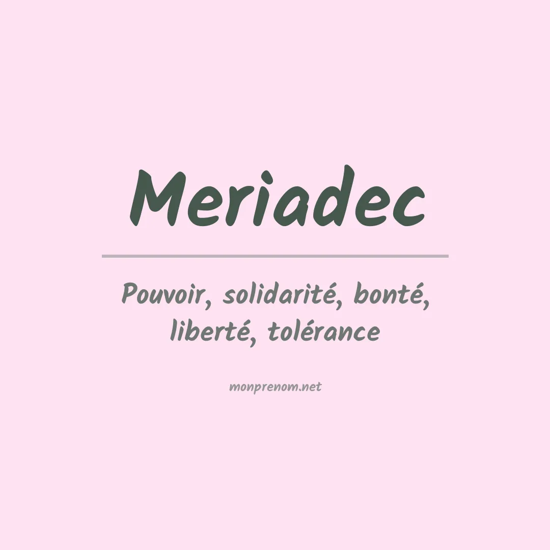 Signification du prénom Meriadec