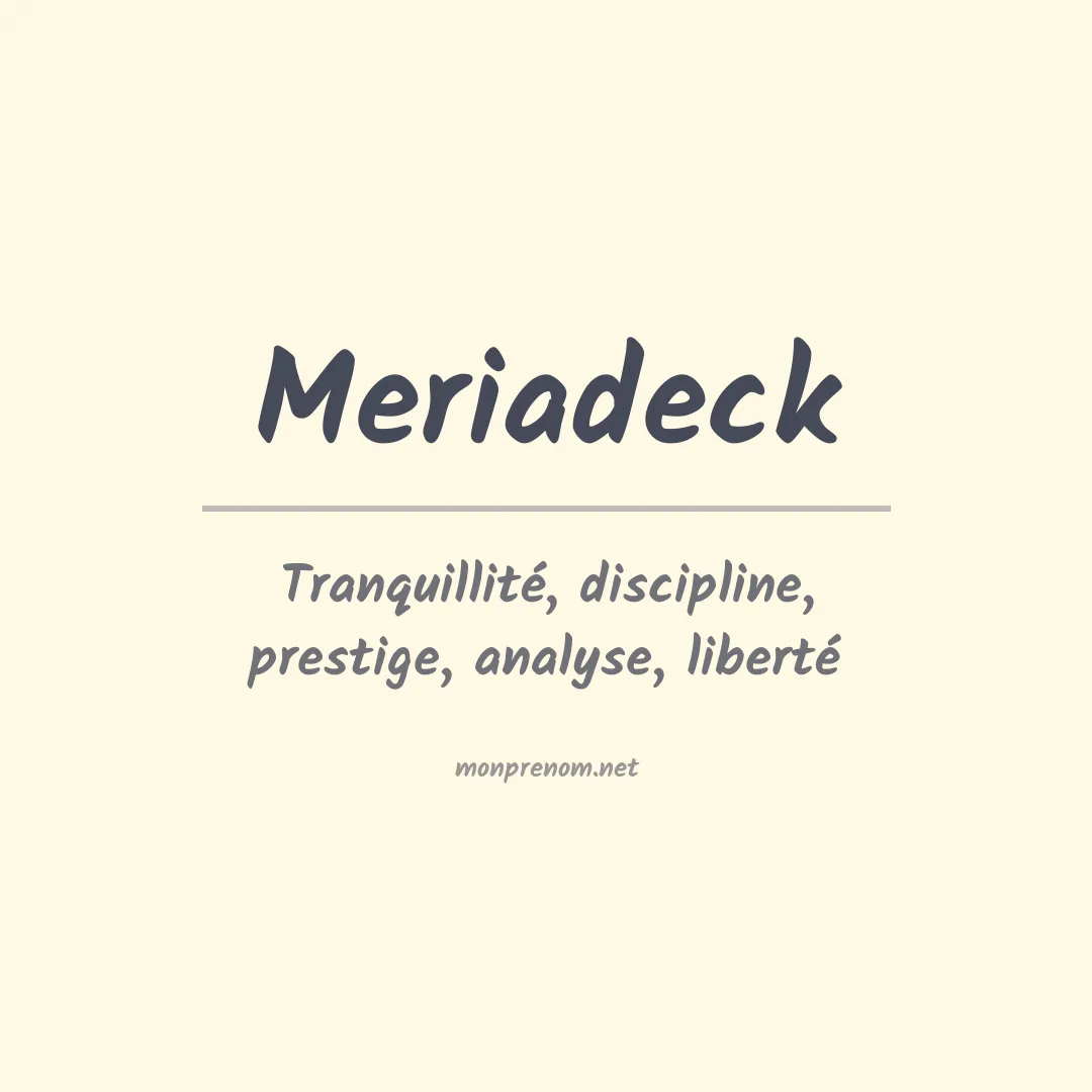 Signification du prénom Meriadeck