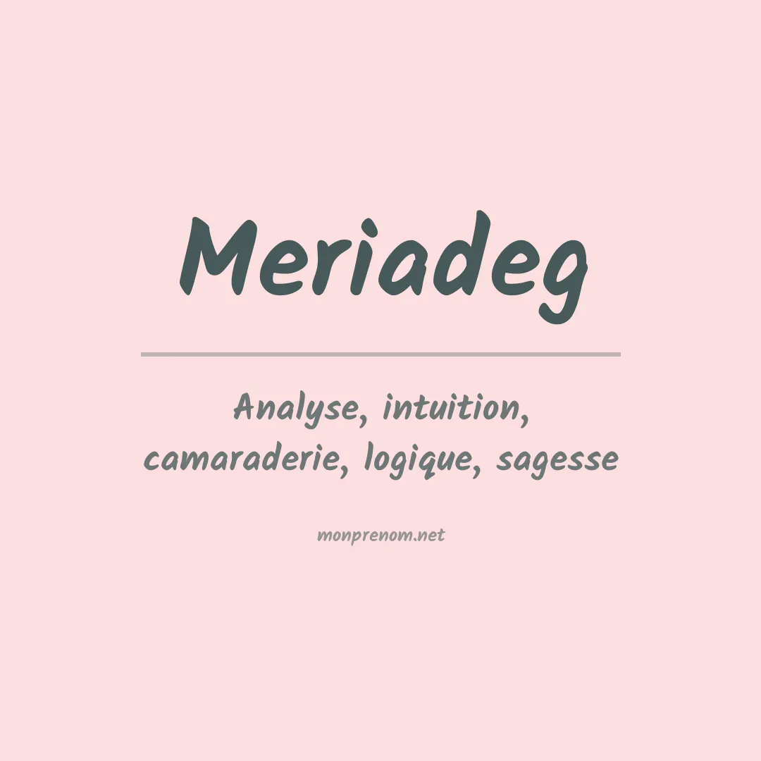 Signification du prénom Meriadeg
