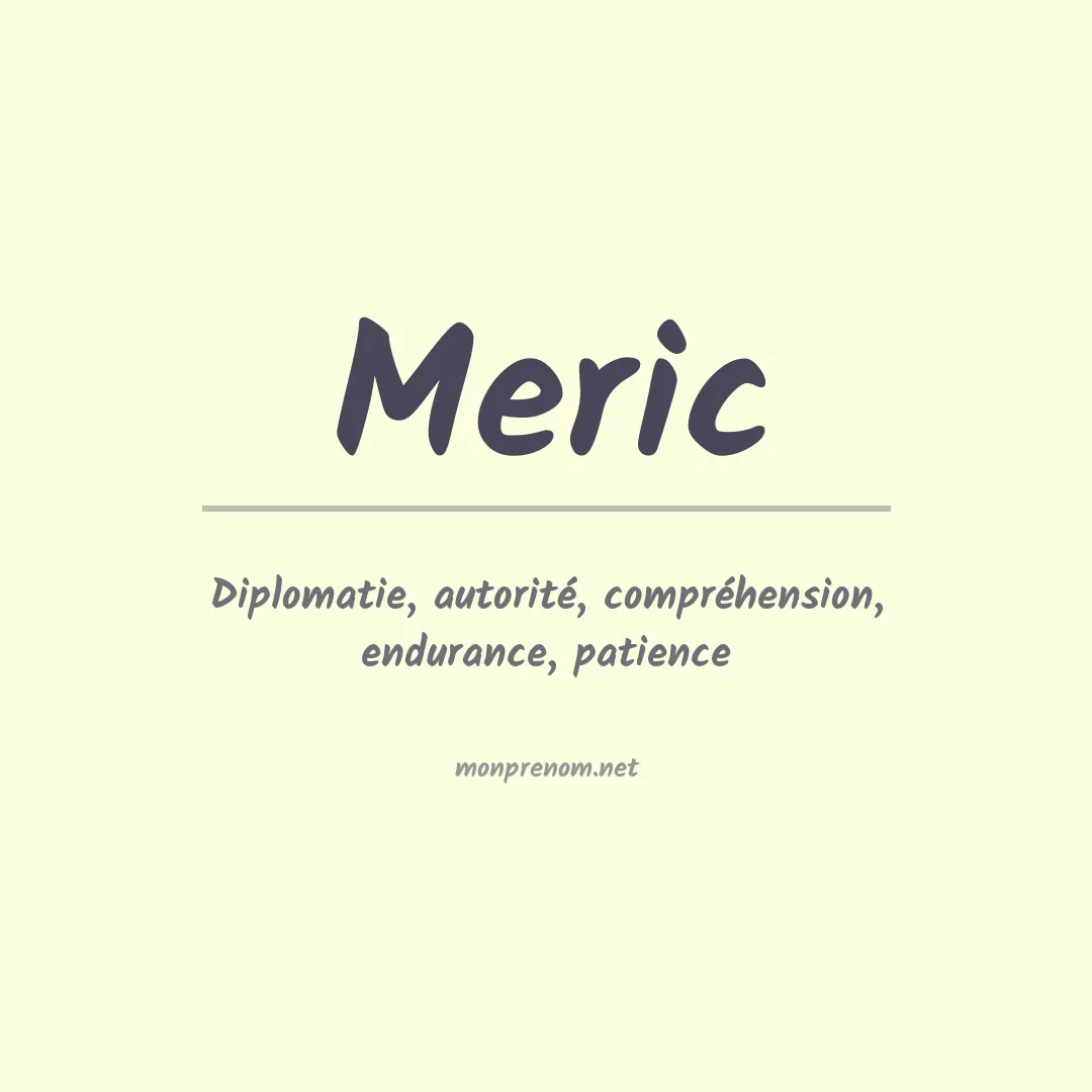 Signification du prénom Meric
