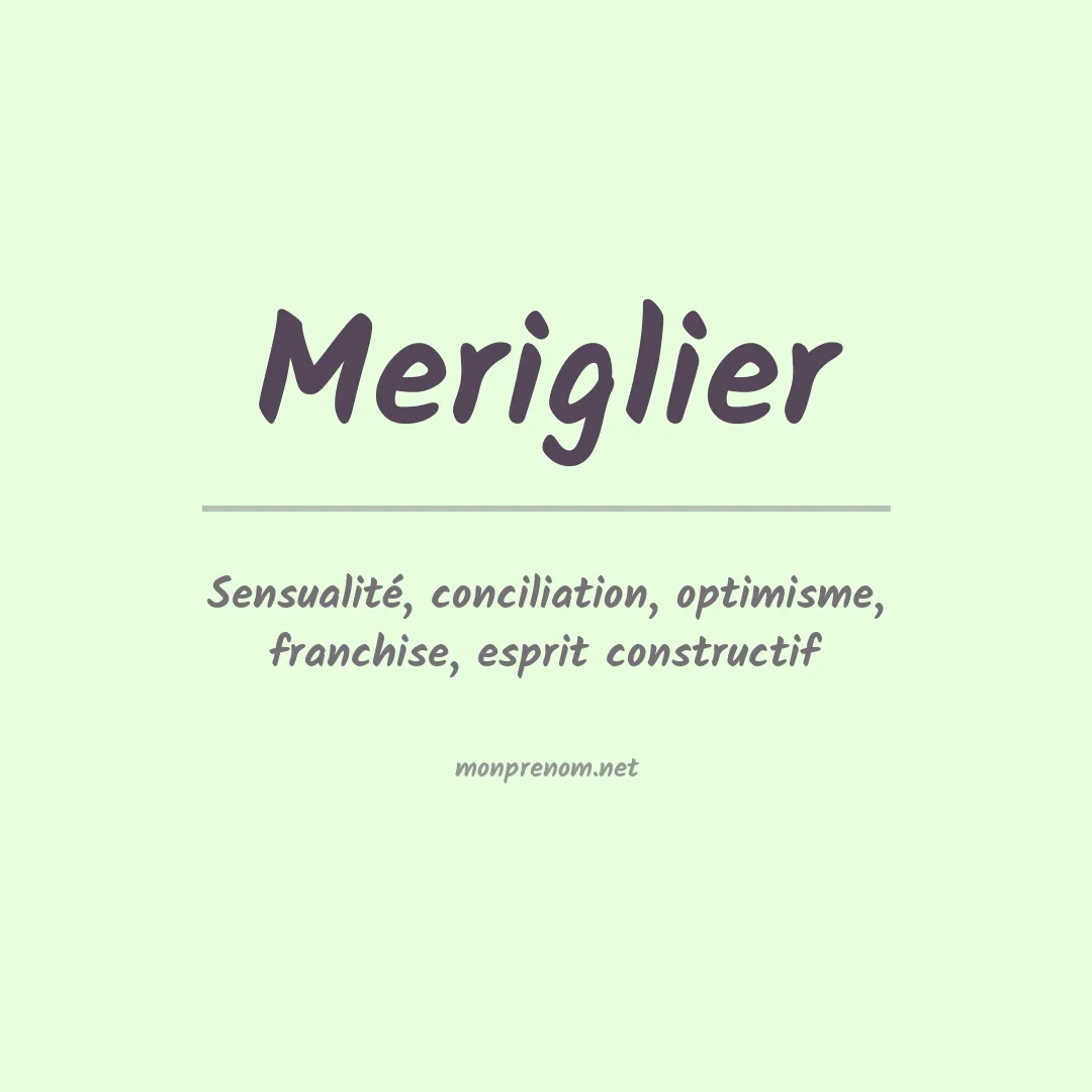 Signification du prénom Meriglier
