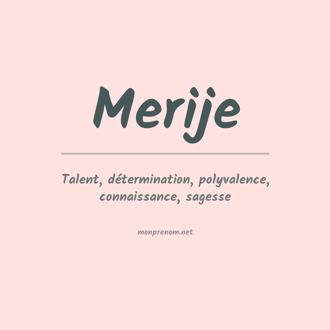Signification du prénom Merije