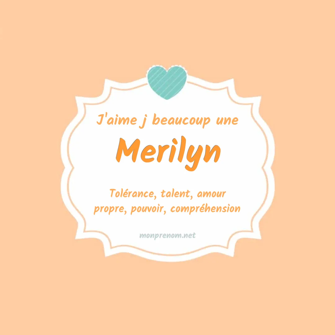 J'aime beaucoup Merilyn