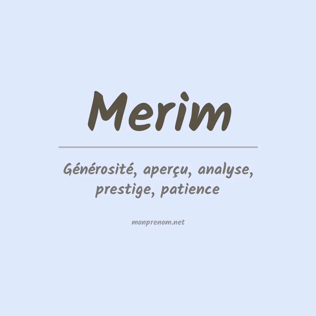 Signification du prénom Merim