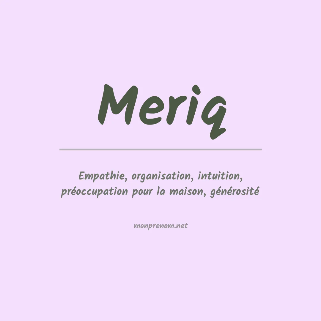 Signification du prénom Meriq