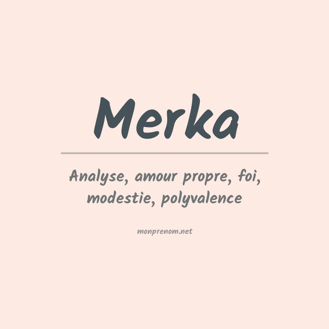 Signification du prénom Merka