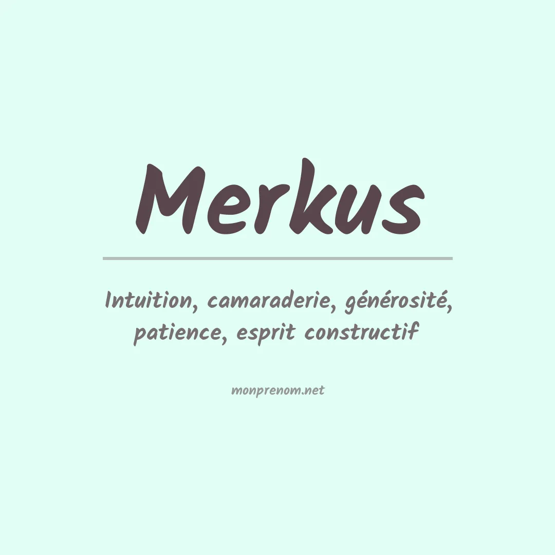 Signification du prénom Merkus
