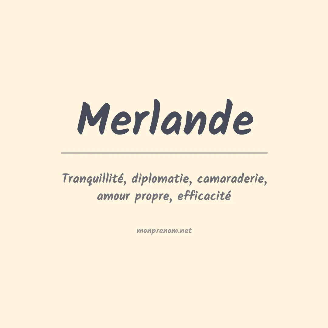 Signification du prénom Merlande