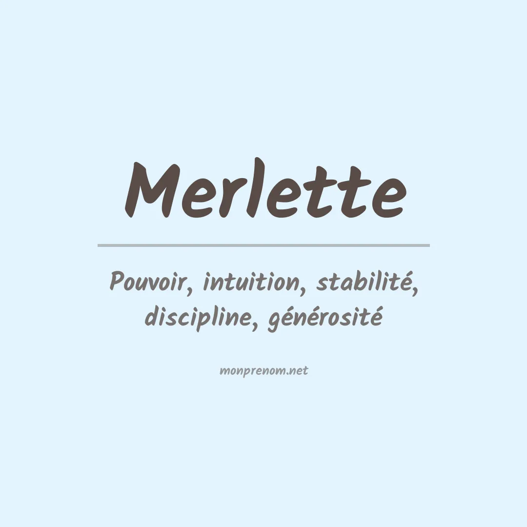 Signification du prénom Merlette