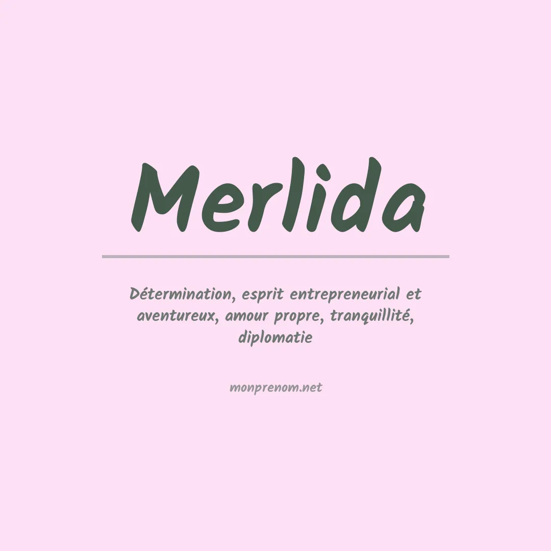 Signification du prénom Merlida
