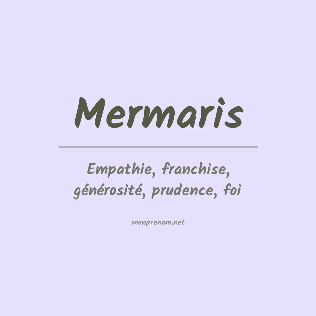 Signification du prénom Mermaris