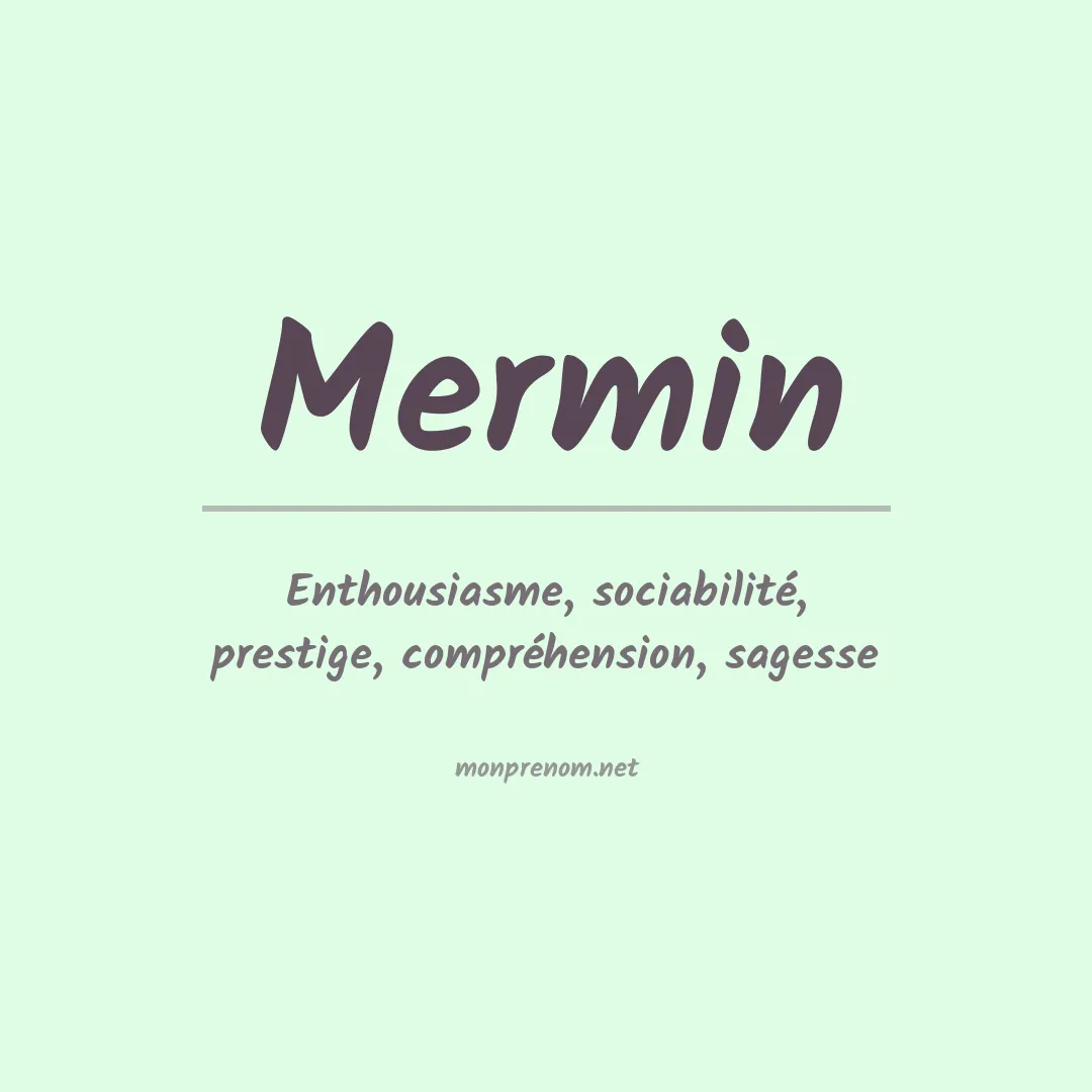 Signification du prénom Mermin