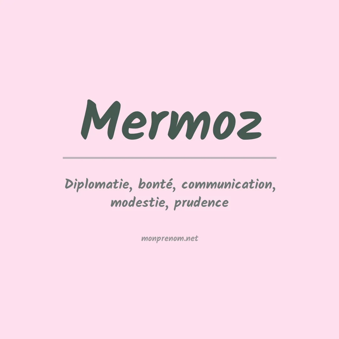 Signification du prénom Mermoz