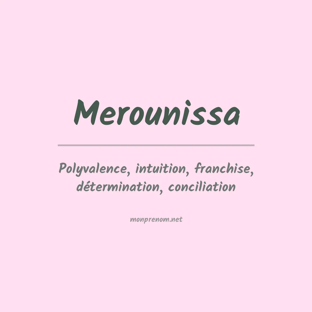 Signification du prénom Merounissa
