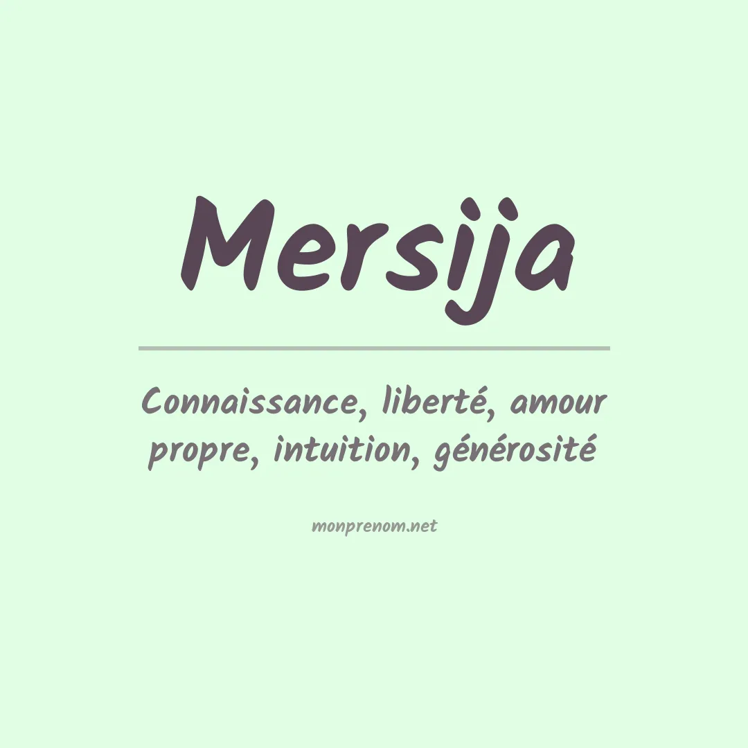 Signification du prénom Mersija