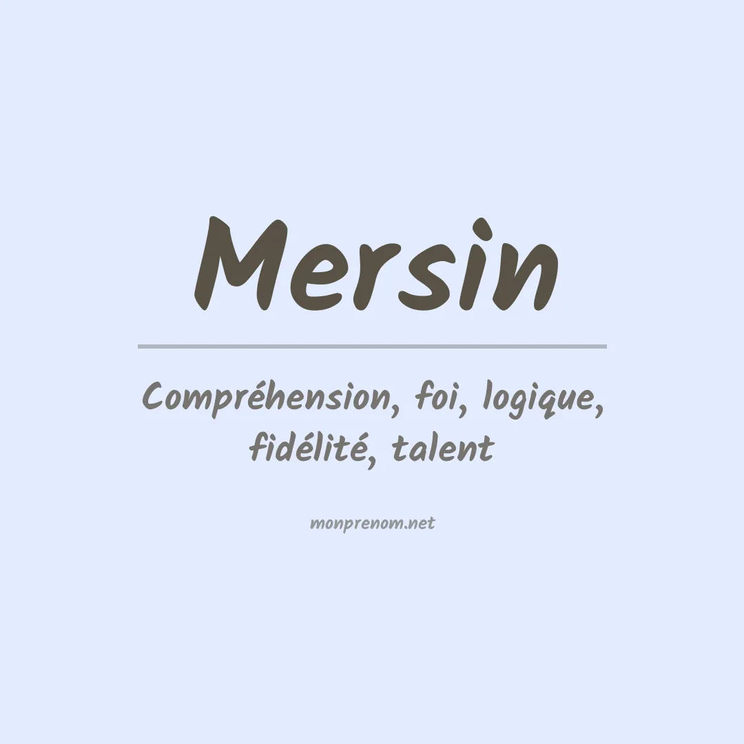 Signification du prénom Mersin