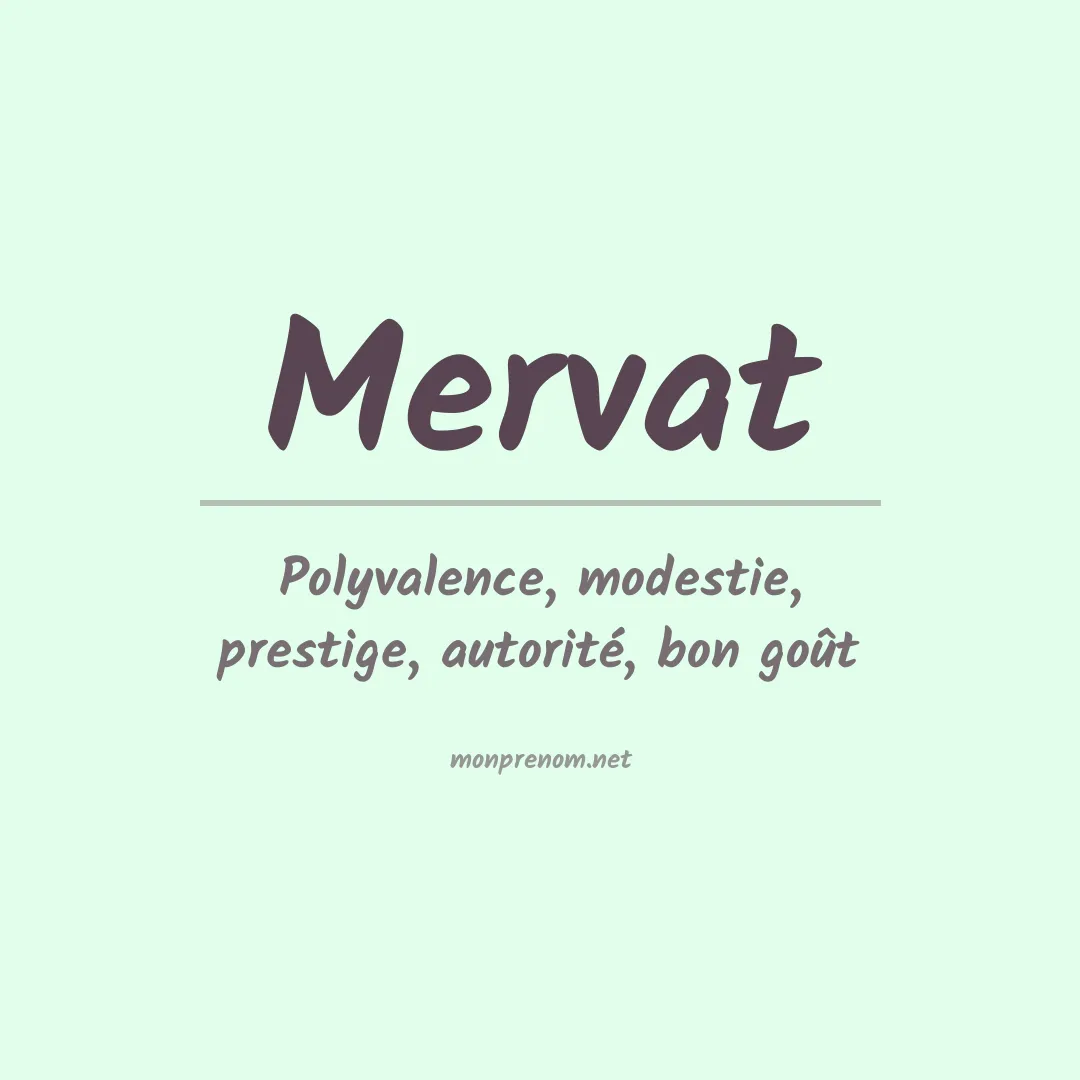 Signification du prénom Mervat