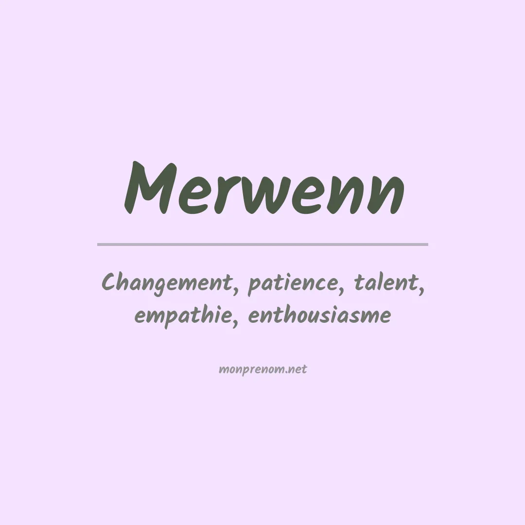 Signification du prénom Merwenn