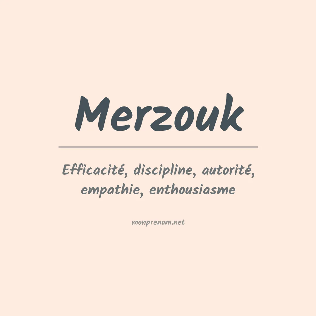 Signification du prénom Merzouk