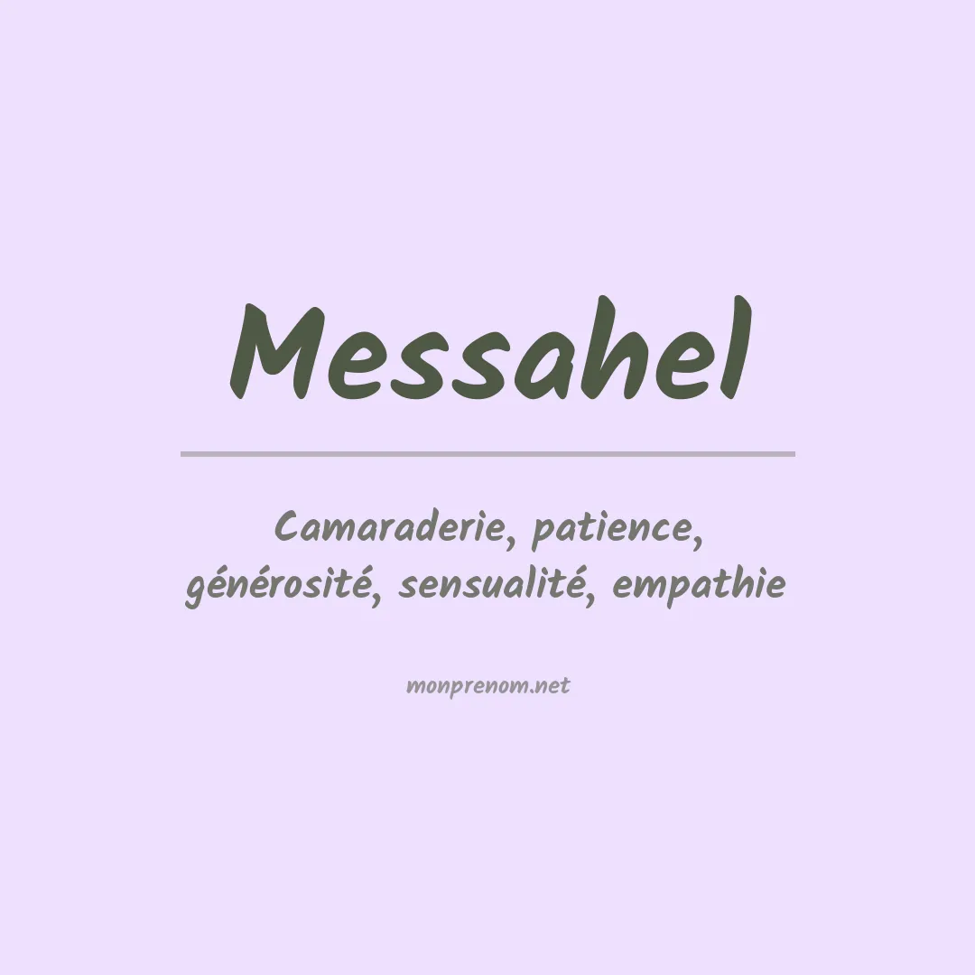 Signification du prénom Messahel