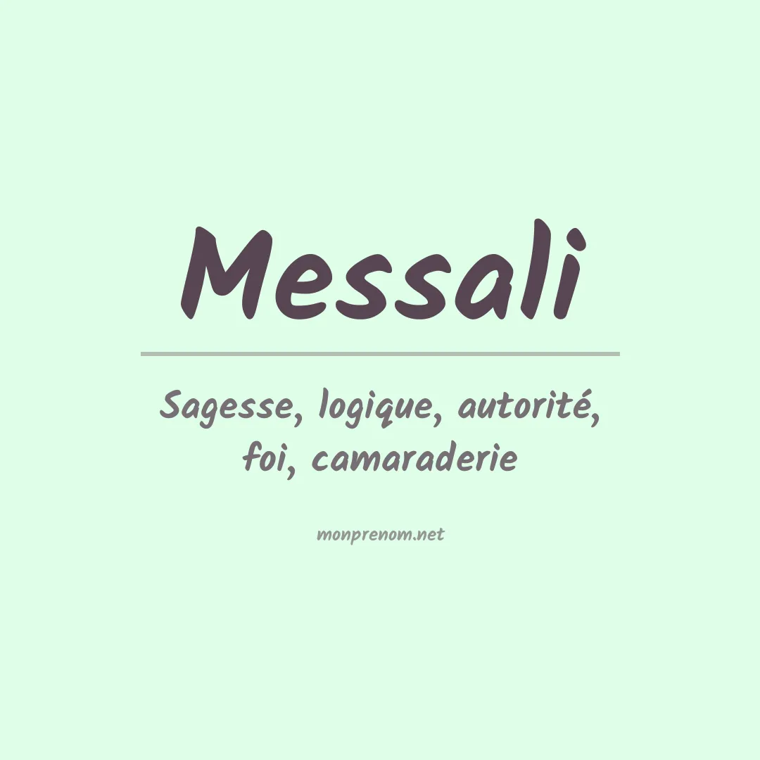 Signification du prénom Messali
