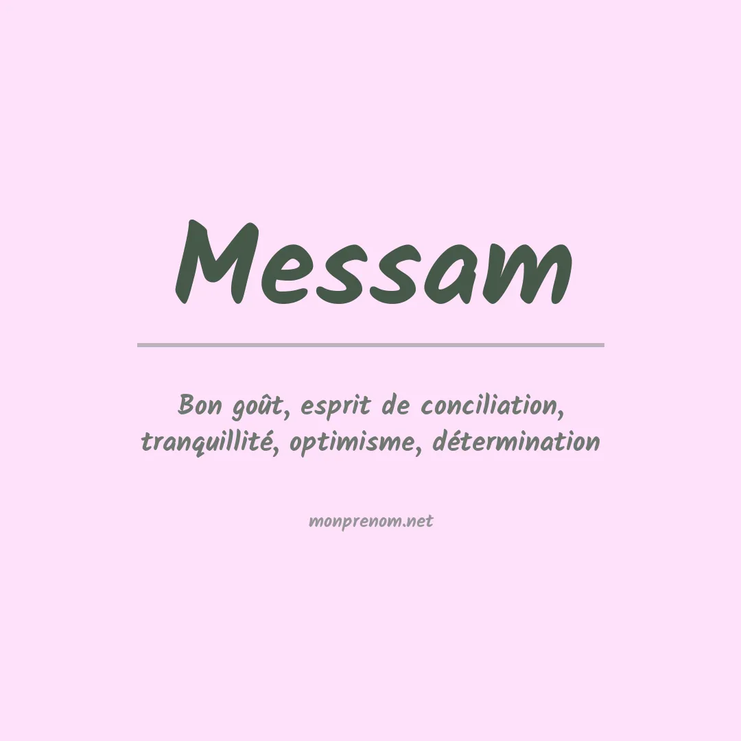 Signification du prénom Messam