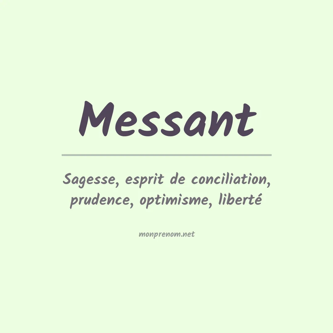 Signification du prénom Messant