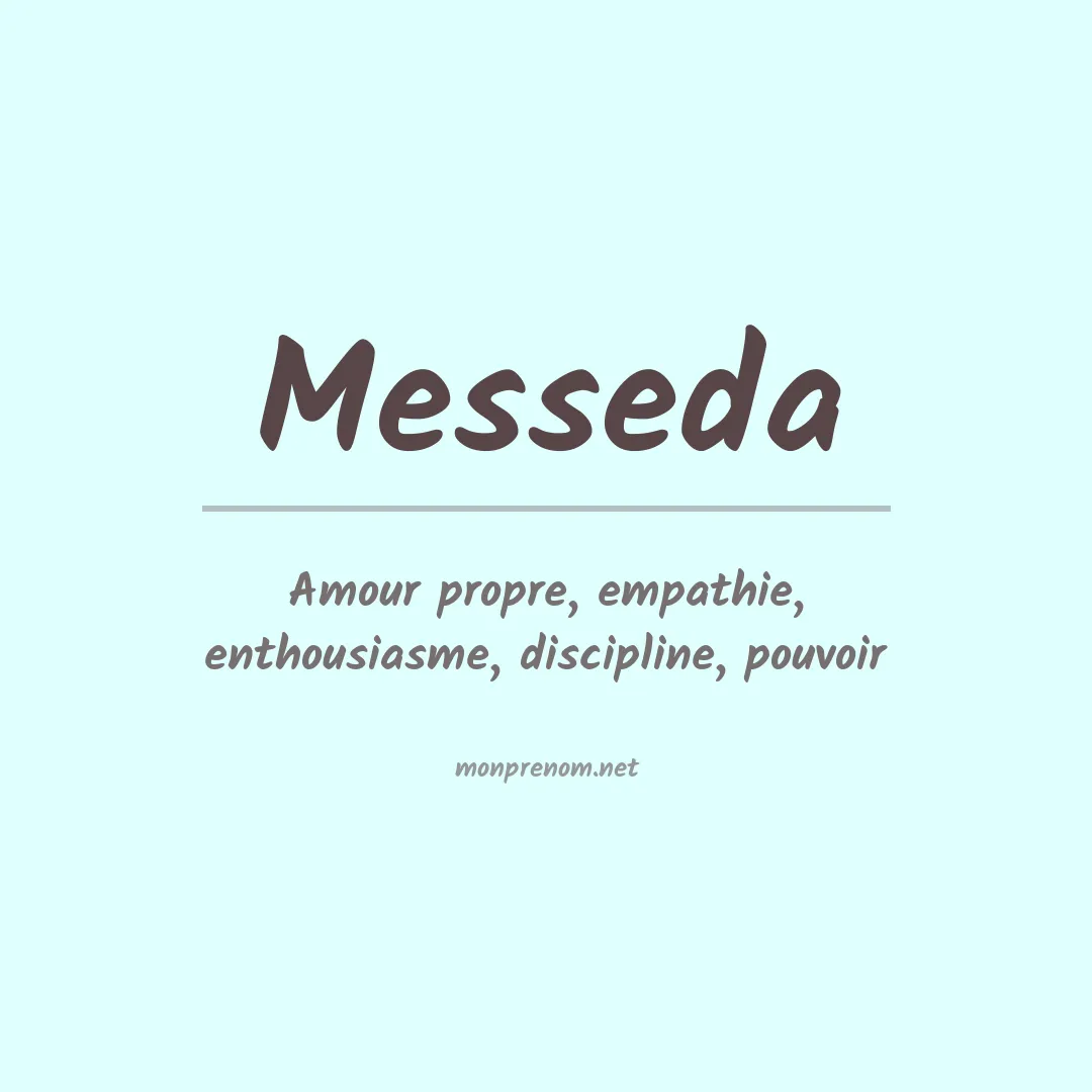 Signification du prénom Messeda