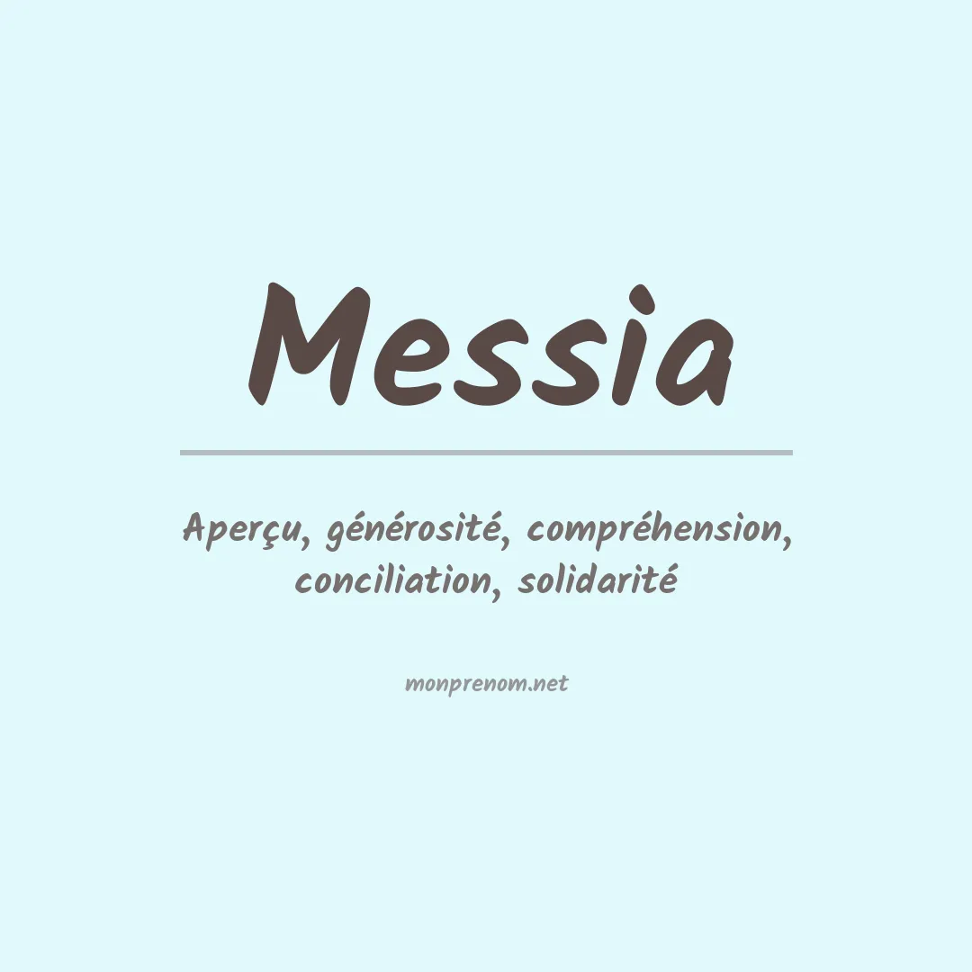 Signification du prénom Messia