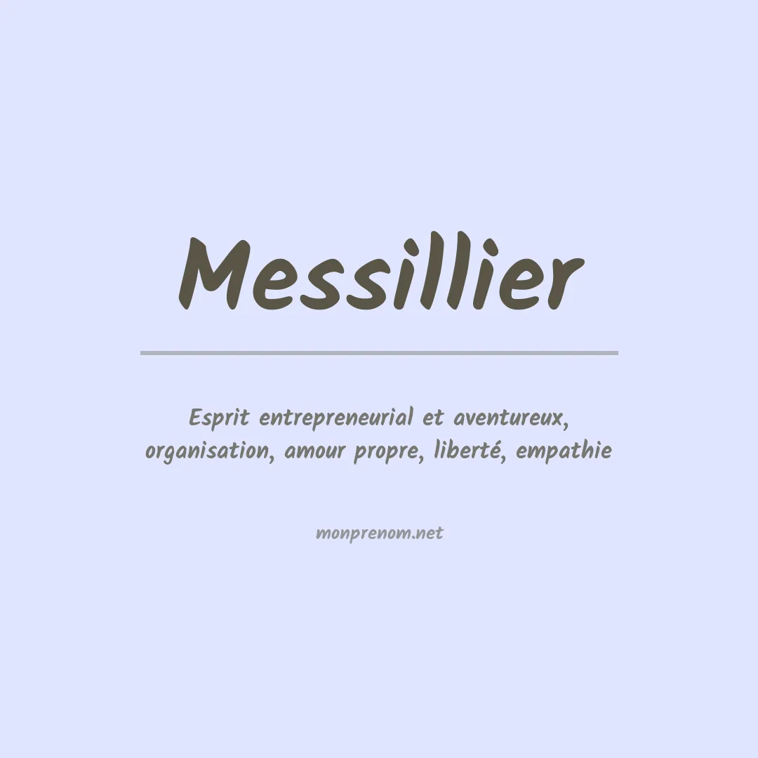 Signification du prénom Messillier