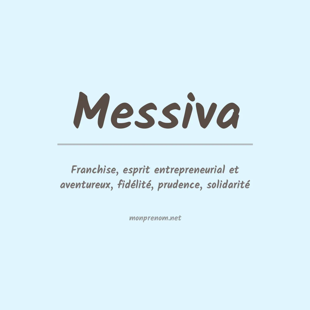 Signification du prénom Messiva