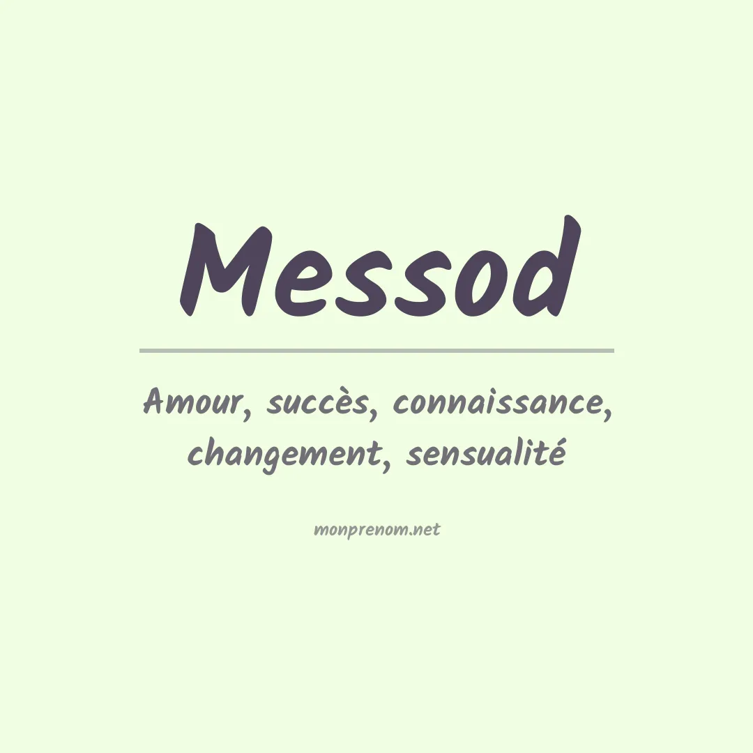 Signification du prénom Messod