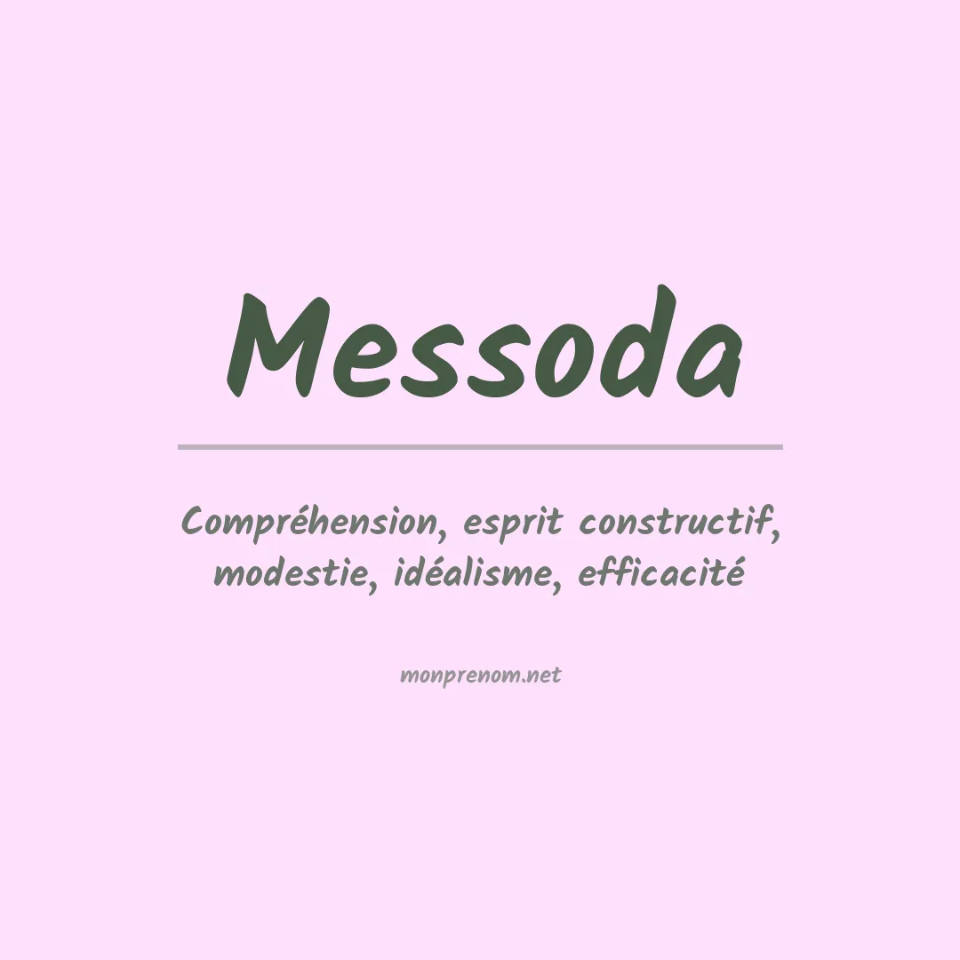Signification du prénom Messoda
