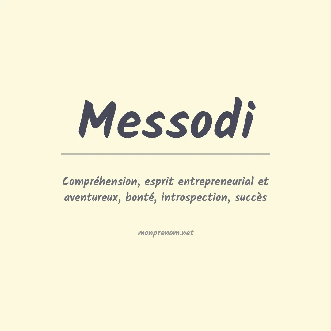 Signification du prénom Messodi