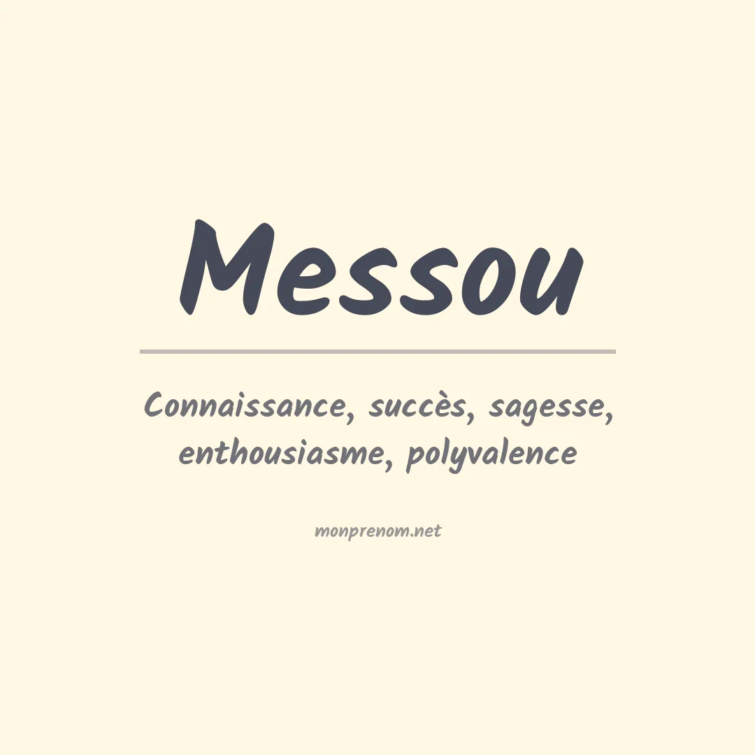 Signification du prénom Messou