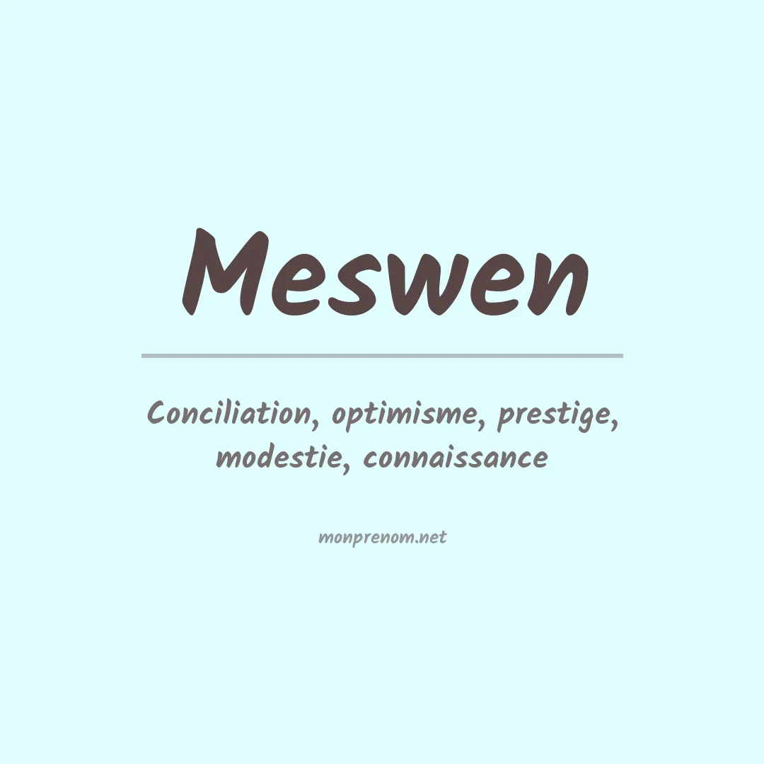Signification du prénom Meswen