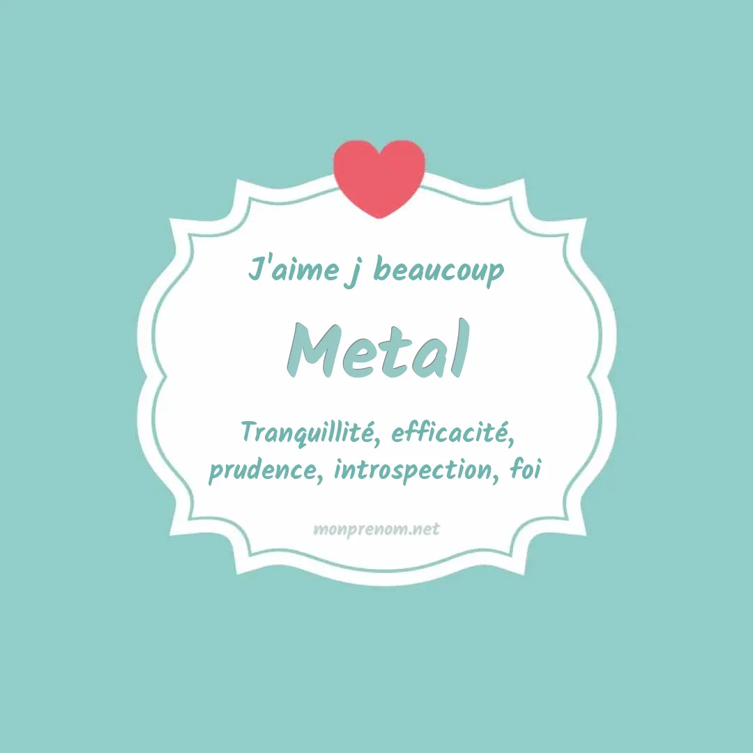 J'aime beaucoup Metal