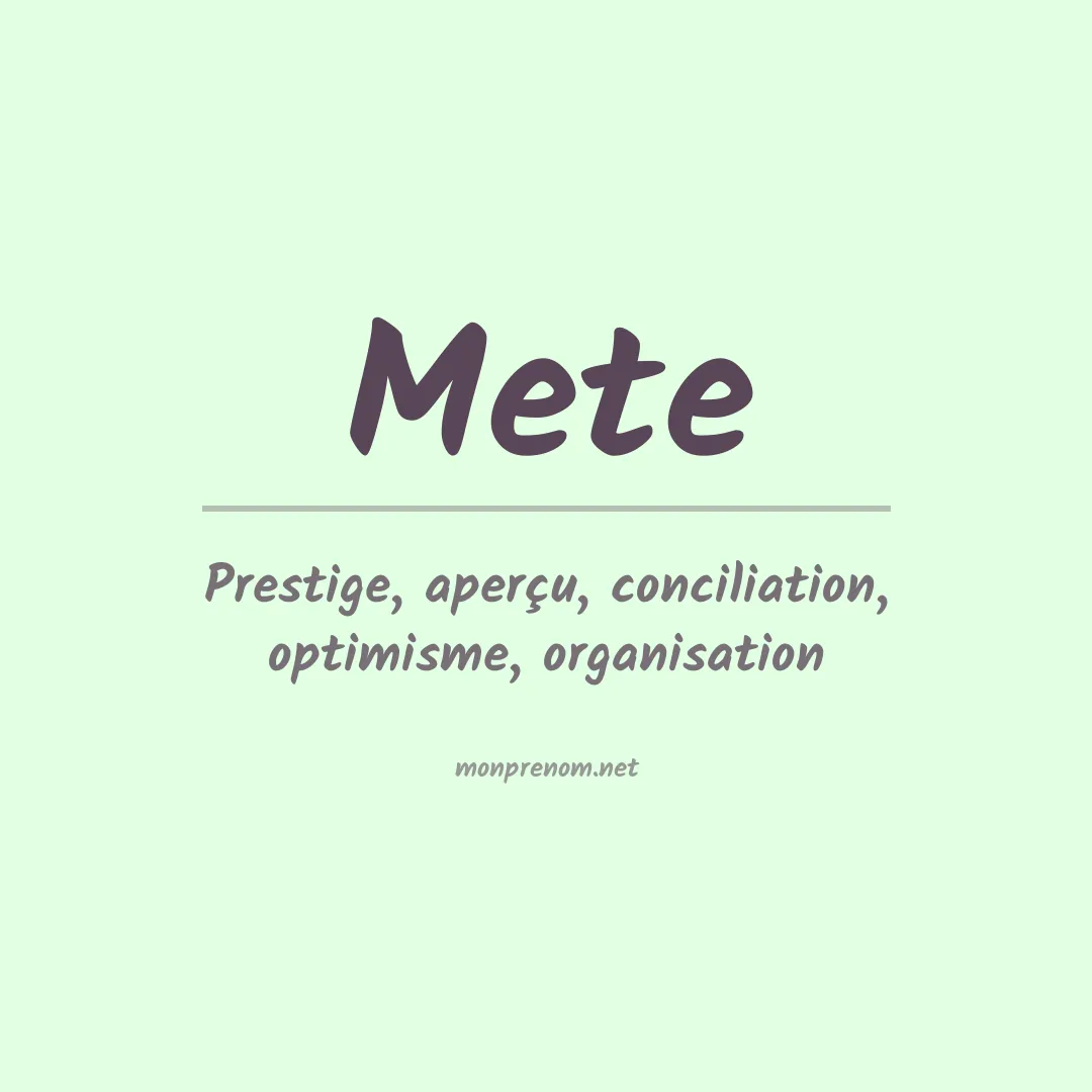 Signification du prénom Mete