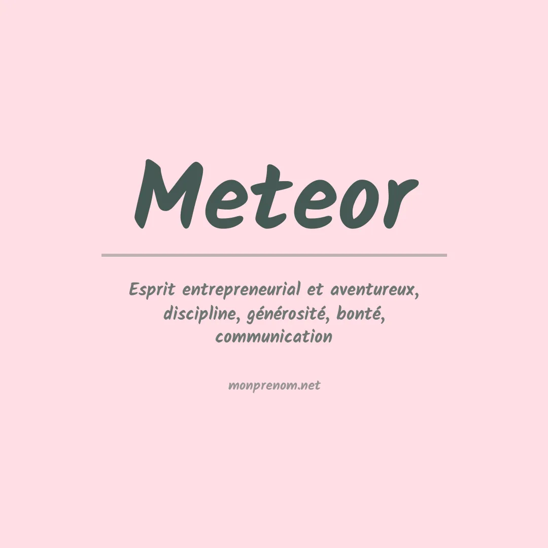 Signification du prénom Meteor